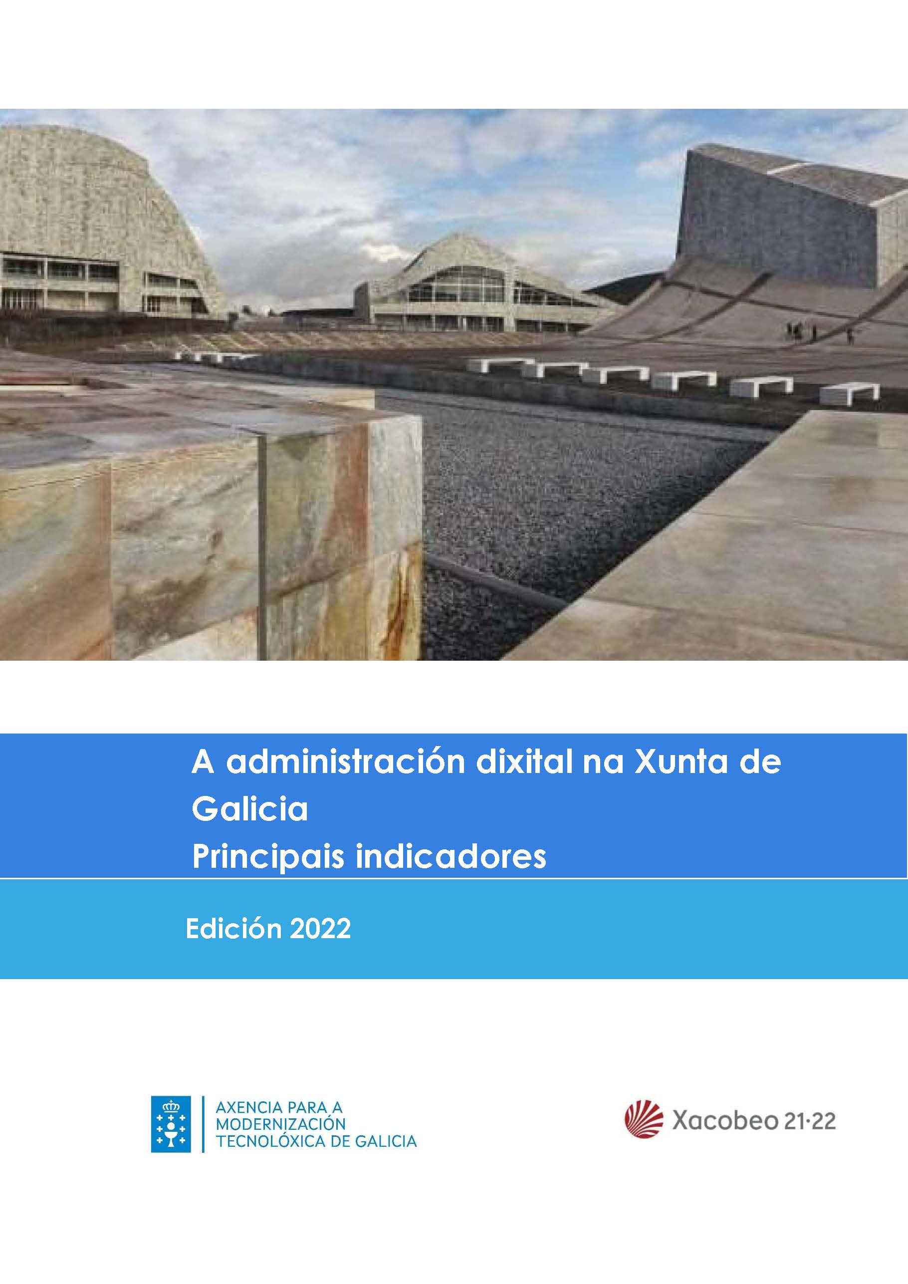A administración dixital na Xunta de Galicia. 2022