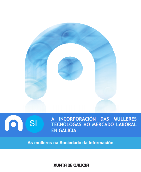 Informe sobre a situación das mulleres na Sociedade da Información en Galicia. Edición 2013