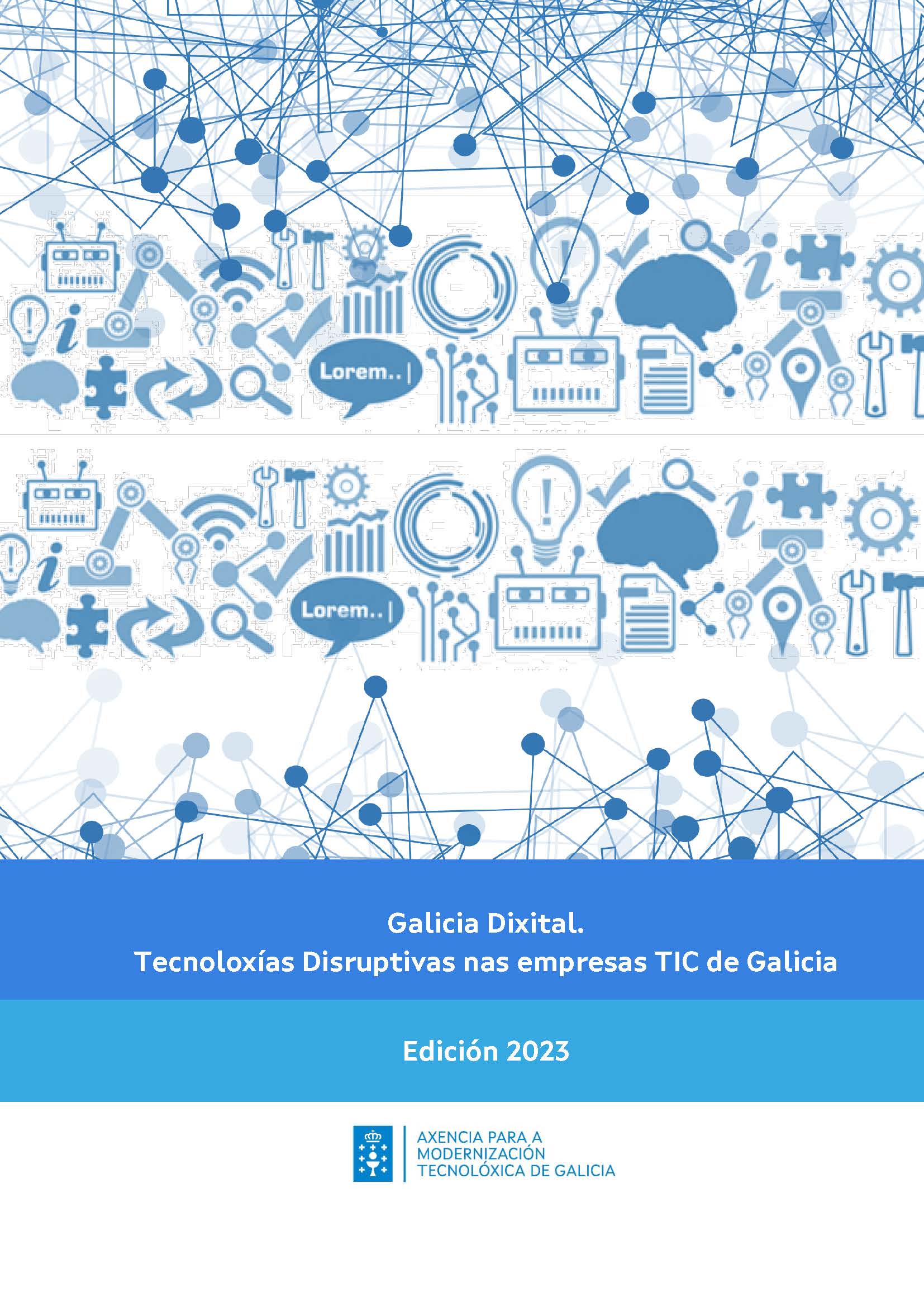 Galicia Dixital. Tecnoloxías disruptivas no sector TIC. 2023