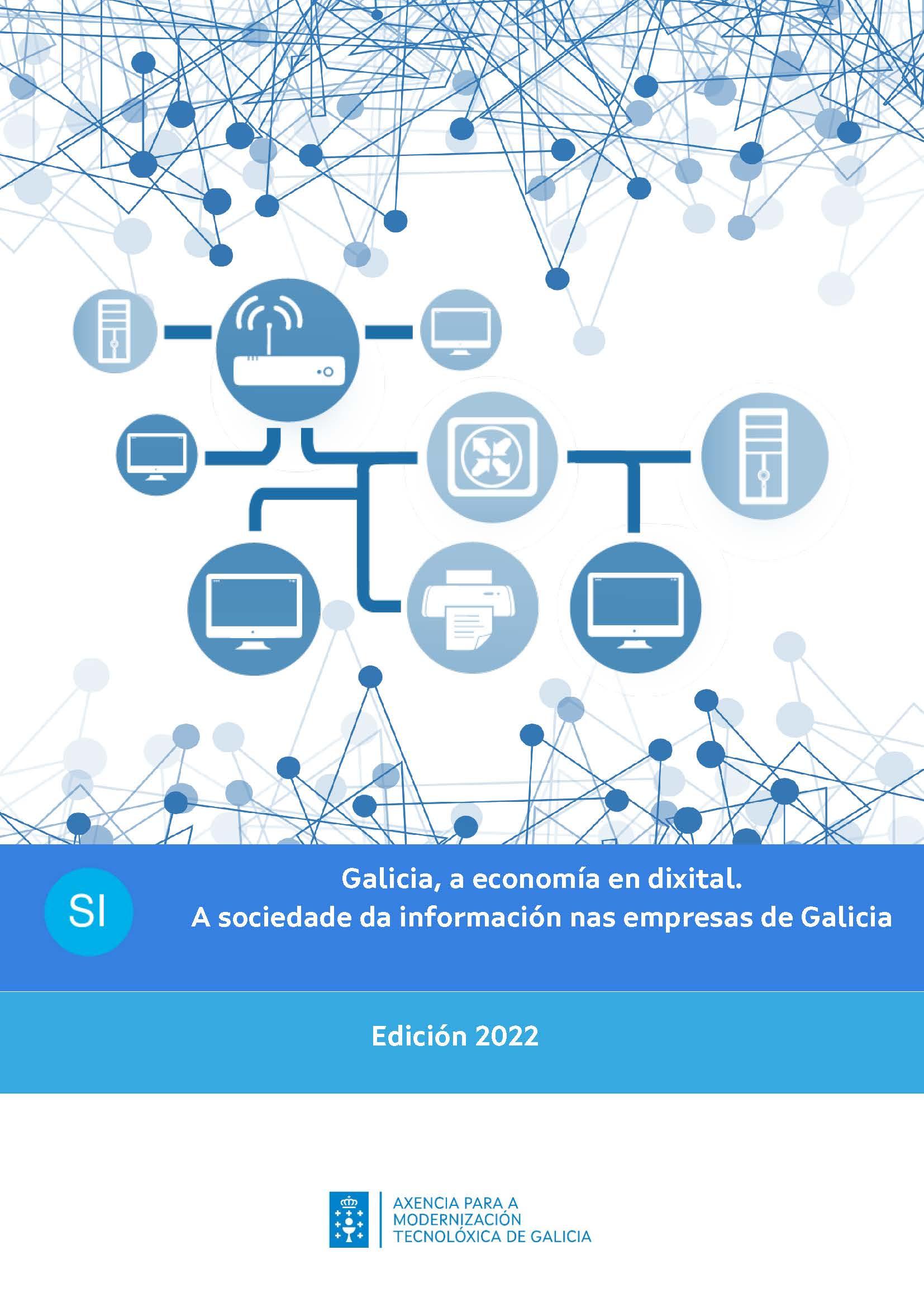 Galicia, a economía en dixital. A sociedade da información nas empresas de Galicia