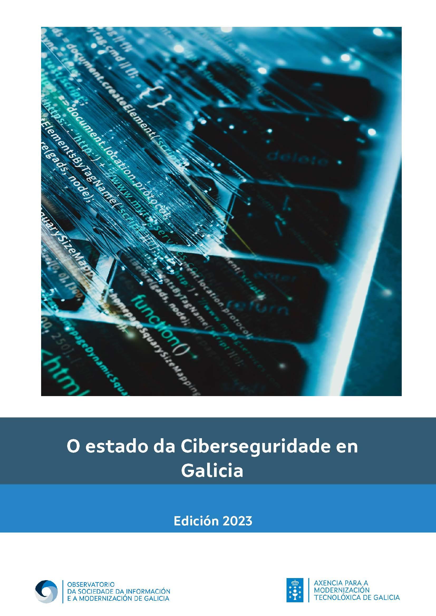 O estado da ciberseguridade en Galicia. Edición 2023.