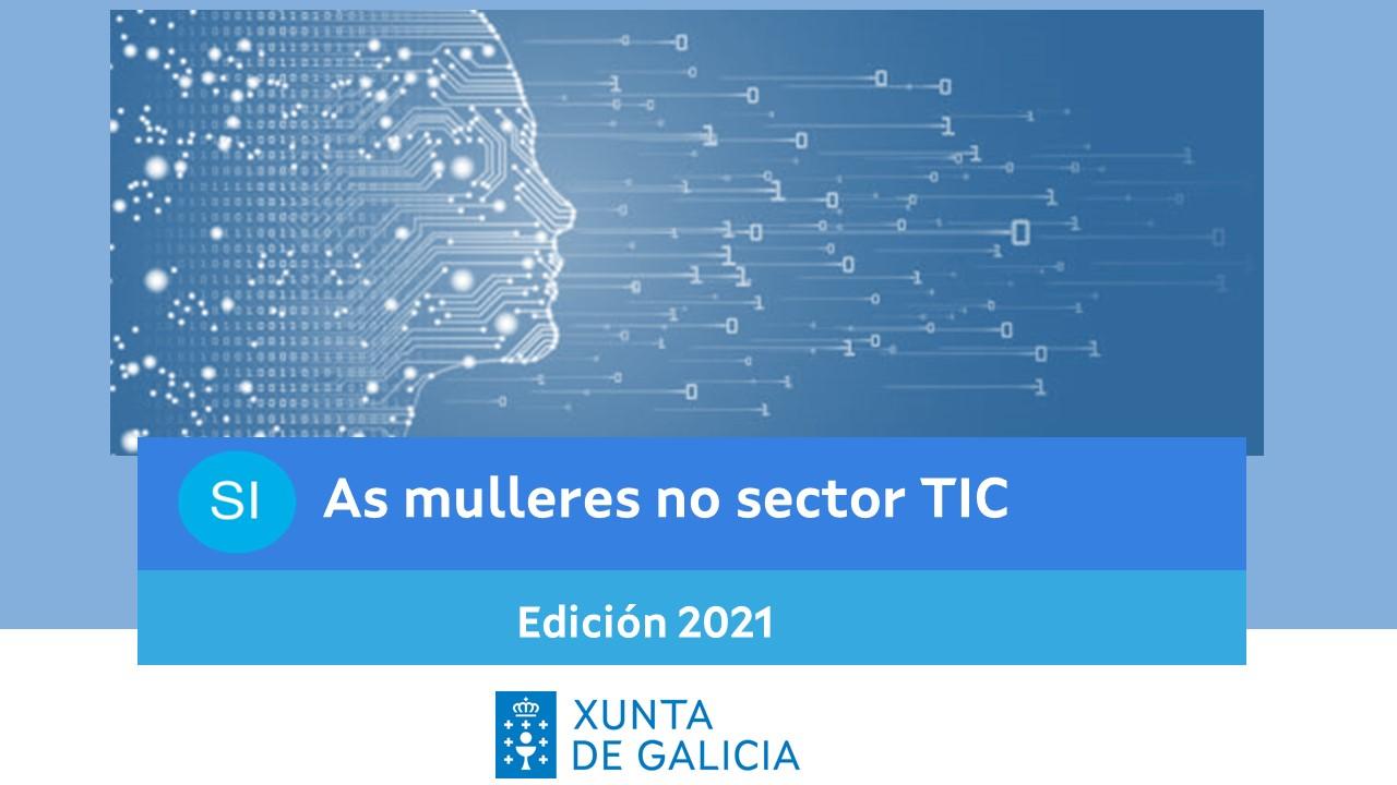 As mulleres no sector TIC. Edición 2021